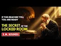 If this reached YOU you are ready The Secret of the Locked Room - E M Bounds