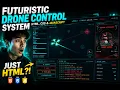 Building a Cyberpunk Drone Control Interface HTML CSS JS