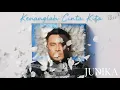 Judika - Kenanglah Cinta Kita (Official Lyric Video)