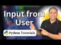 Python Tutorial - How to Take User Input in Python Input Function Explained