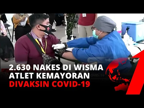 Sebanyak 2.630 Nakes di Wisma Atlet Kemayoran Divaksin Covid-19 | tvOne
