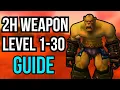 HORDE WARRIOR 2H WEAPON GUIDE LVL 1-30 WOW CLASSIC