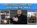 How to create an android image viewer - Part 4 Displaying the image