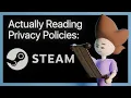 Steam - Actually Reading Privacy Policy