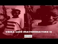 Download Lagu NOWAAH THE FLOOD X THE ARCHITECT - TRILL LIFE MATHEMATIKS 2 - FULL ALBUM (2018)