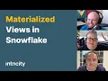 Materialized Views in Snowflake