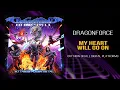 Download Lagu DragonForce - My Heart Will Go On (Official)