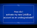 UK Online Learning Undergrad Linkblue Account Set up