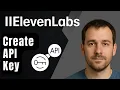 How to Create an API Key on ElevenLabs 2025 Tutorial
