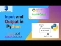 Input and Output in Python How to use input and output in python convert string to others