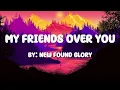 Download Lagu My Friends Over You Lyrics - New Found Glory