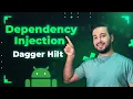 Android Dependency Injection Dagger Hilt
