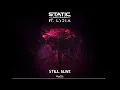 Download Lagu Static Movement Feat. Lydia - Still Alive