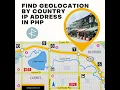 Find Geolocation by Country IP Address in PHP Easy PHP Steps