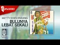 Download Lagu Hetty Koes Endang - Bulunya Lebat Sekali (Official Karaoke Video)