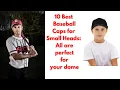 10 Best Baseball Caps for Small Heads All are perfect for your dome