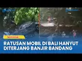 Download Lagu Detik-detik Ratusan Mobil Hanyut Diterjang Banjir Bandang di Bali