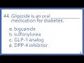 Top 200 Drugs Practice Test Question - Glipizide is an oral
