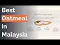 Download Lagu 🌵 6 Best Oatmeal in Malaysia