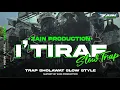 Download Lagu ILA HILAS II I'TIRAF II SLOW TRAP SHOLAWAT PALING ENAK!!