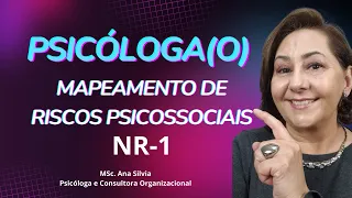 Psicóloga(o), NR-1 e mapeamento de RISCOS PSICOSSOCIAIS