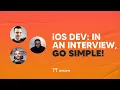 iOS DEV In an interview go simple ED Clips