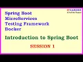 Spring Boot Introduction session Java EE vs Spring Framework vs Spring Boot - Live class Session 1