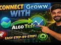 Groww Algotest Integration with Static IP Complete Setup Tutorial