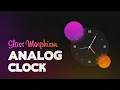 Glassmorphism Analog Clock using CSS JavaScript