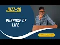 Download Lagu Juz-29 || Purpose of life || S. Ameenul Hasan