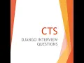 CTS Python dJango Interview Questions