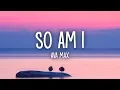 Download Lagu Ava Max - So Am I (Lyrics)