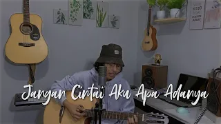 Download Jangan Cintai Aku Apa Adanya - Tulus (Cover) MP3