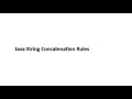Java String Concatenation Rules