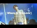 Download Lagu 【繁中韓字幕】몬스타엑스 기현(MONSTA X Kihyun) - Where Is This Love