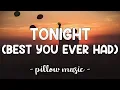 Download Lagu Tonight (Best You Ever Had) - John Legend (Feat. Ludacris) (Lyrics) 🎵