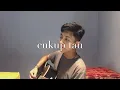 Rizky Febian - Cukup Tau (Cover by Bagaskuur)