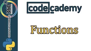 Learn Python with CodeCademy Functions