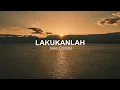 Download Lagu LakukanLah - Inka Christie (Lirik)