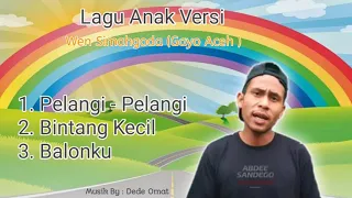 pelangi pelangi bintang kecil balonku koplo versi gayo aceh lagu anak