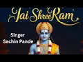 Lagu Jai Shree Ram | Diwali Special Ram Bhajan | Singer -Sachin Pande