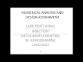 finding cube root using bisection method and implementation in R language