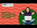 What Is Polymorphism In Java And Its Types Java Based Training Java Course H2k infosys