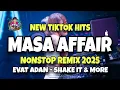 Download Lagu NEW TIKTOK HITS MASA AFFAIR MIX 2025 - EVAT ADAN - SHAKE IT \u0026 MORE - DJ JIMZCORE OFFICIAL