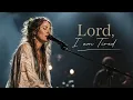 Lauren Diagle- LORd,I'M TIRED 🙏 | Emotional Christian Worship Song 2026 