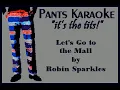 Robin Sparkles - Let's Go to the Mall [karaoke] (from "How I Met Your Mother")