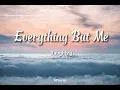 Daughtry - Everything But Me | Lyrics