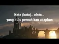 Download Lagu langkah menuju harapan (kata cinta - karaoke)  ANDY LIANY