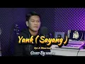 Download Lagu Yank ( sayang ) Cipt : H. Rhoma irama | Cover By zanca