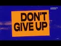 Chicane feat. Bryan Adams - Don't Give Up (Grafix Remix) [Official Lyric Video]